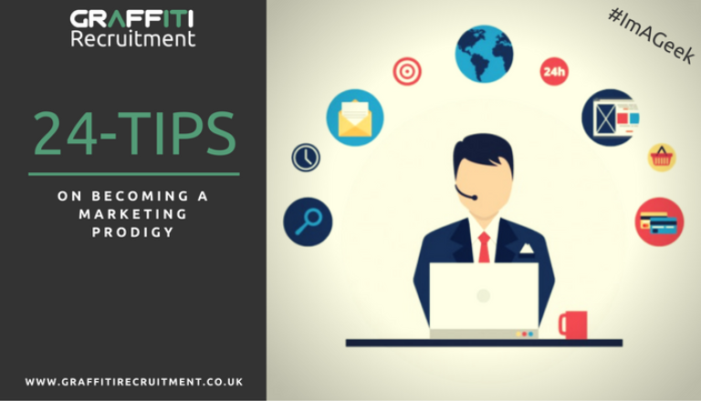 24-TIPS on becoming a marketing prodigy 24-TIPS on becoming a marketing prodigy