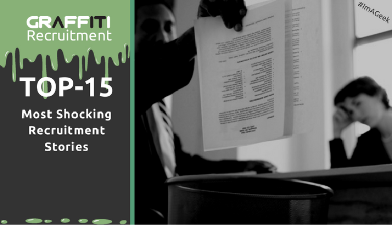 Top-15 Most Shocking Recruitment Stories Top-15 Most Shocking Recruitment Stories